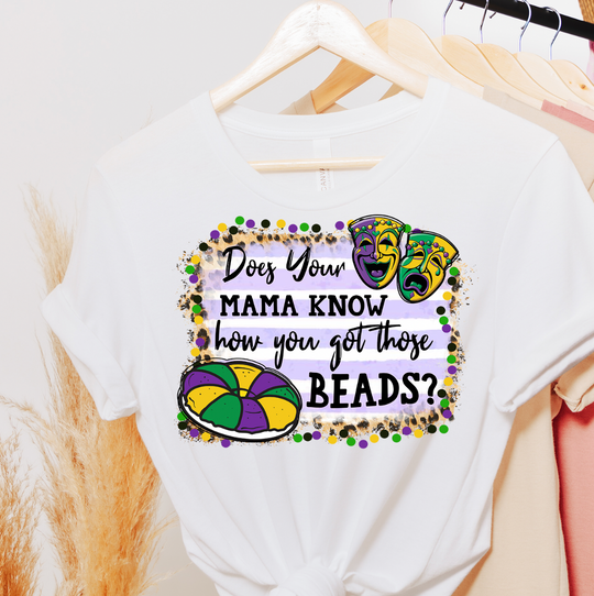 Does Your Mama Know Unisex T-shirt