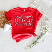Fine Ass Valentine Unisex T-shirt
