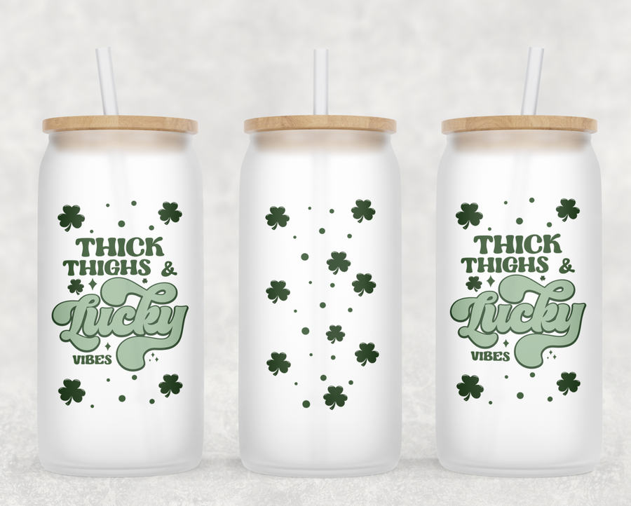 Thick Thighs Lucky Vibes Glass Can Tumbler