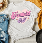 Feminist AF Unisex T-shirt