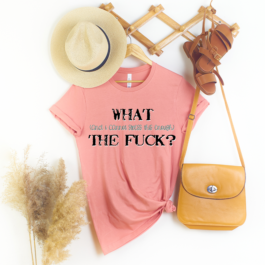 What The F*ck Unisex T-shirt