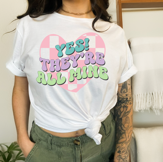 Yes They're All Mine Unisex T-shirt