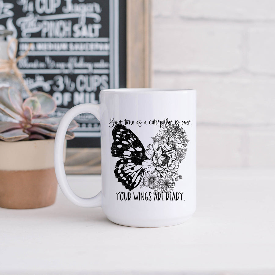 Your Wings Are Ready 15oz Mug