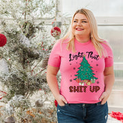 Light That Shit Up Christmas Tree Unisex T-shirt