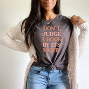 Don't Judge a Book By Its Movie Unisex T-shirt