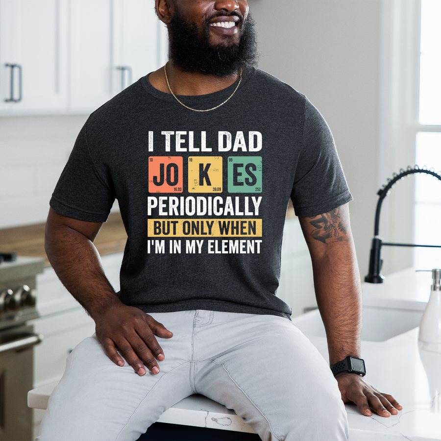 I Tell Dad Jokes Periodically Unisex T-shirt