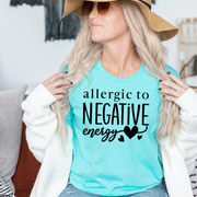 Allergic To Negative Energy Unisex T-shirt