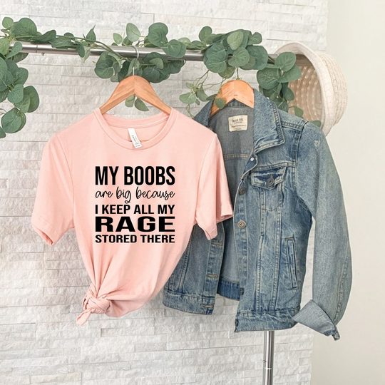 My Boobs Are Big Because Unisex T-shirt