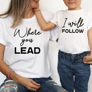 Lead and Follow T-shirt