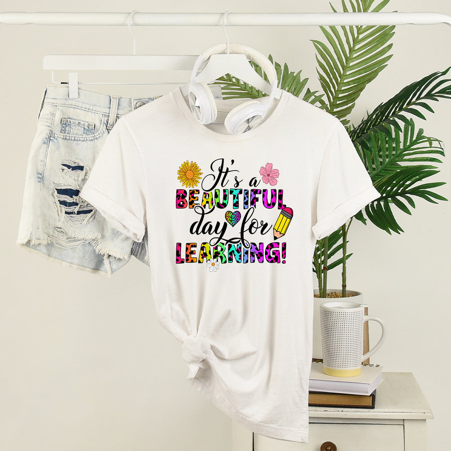 It's a Beautiful Day For Learning Unisex T-shirt